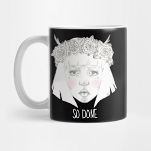 So Done (Dark colored fabric) Mug